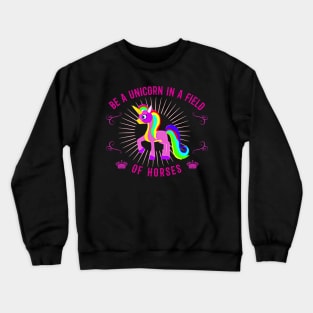 Unicorn funny saying gift Crewneck Sweatshirt